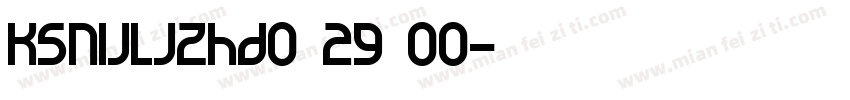 KSNIJLJZHD0 29 00字体转换